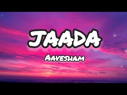 JAADA - Aavesham(Lyric)🎶