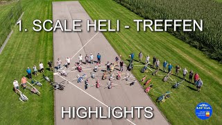 1. Scale Heli-Treffen MFGL 2019 "HIGHLIGHTS"