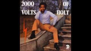 John Holt - I'm Gonna Tell You Goodbye Babe