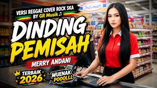 Download lagu Dinding Pemisah - Merry Andani || Cover Rock REGGE TERBAIK. mp3 Download lagu Dinding Pemisah - Merry Andani || Cover Rock REGGE TERBAIK. mp3