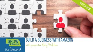 Build a business with Amazon Webinar