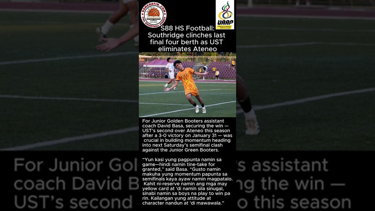 UAAP High School Football: UST eliminates Ateneo, allows Southridge to grab last Final 4 slot