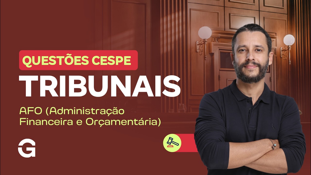 Questões para Tribunais | CEBRASPE - AFO com Anderson Ferreira