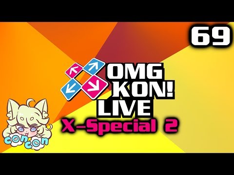 OMG KON! LIVE 69 - X-Special 2 (feat. Con Con Giveaway!)