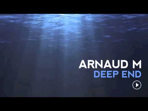 Arnaud M "Deep End" [SHAX TRAX]