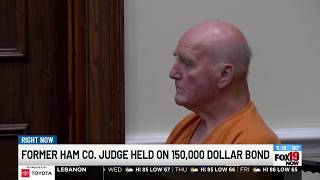 Former Hamilton County judge held on $150,000 bond