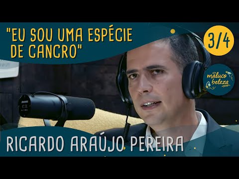Ricardo Araújo Pereira -  "Eu sou uma espécie de cancro" - Maluco Beleza (3/4)
