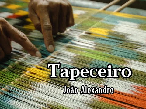 Tapeceiro - João Alexandre (lyrics)