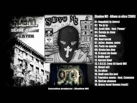 Shadow MC - Poziv na opoziv (track 08 - Album za ulice - 2009)