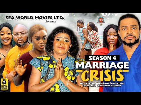 MARRIAGE CRISIS (SEASON 4){TRENDING NEW NIGERIA  MOVIE}-2023 LATEST NIGERIAN NOLLYWOOD MOVIE