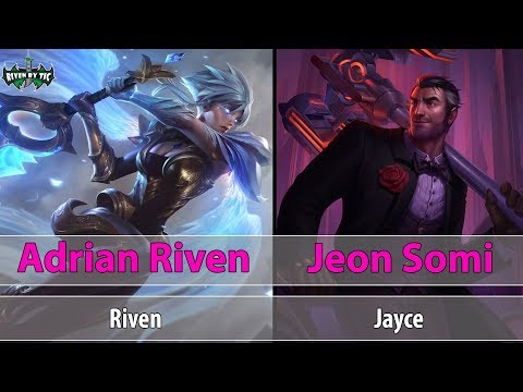 [ Adrian Riven ] Riven vs Jayce [ Jeon Somi ] Top - Adrian Riven Challenger getting smurf higher mmr