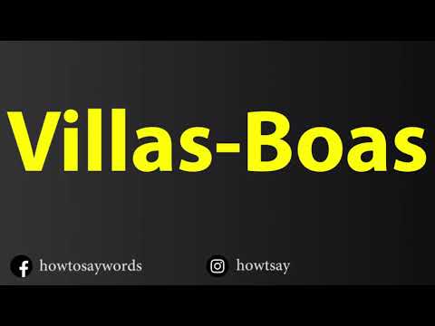How To Pronounce Villas Boas
