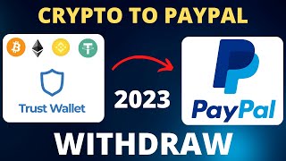 How to withdraw from Binance to Paypal (Trust Wallet token , BTC , USDT, ETH, BNB )