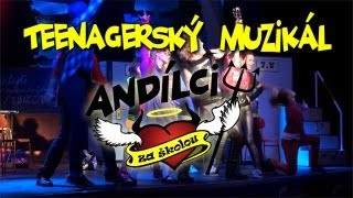 Andílci za školou - muzikál Andílci za školou - muzikál