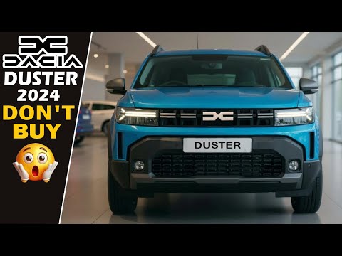 You Will REGRET Buying Dacia Duster 2024 If You Dont Know This