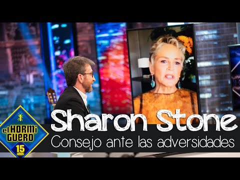 Sharon Stone y su consejo para cualquier tipo de adversidad - El Hormiguero