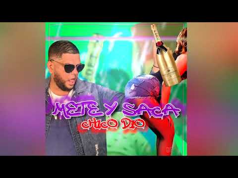 Mete y Saca - Chico Dio