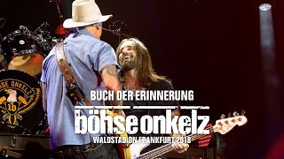 Böhse Onkelz - Buch der Erinnerung (Waldstadion Frankfurt 2018)