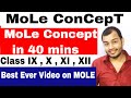 MoLE ConCepT In 40 Mins CBSE ICSE CHEMISTRY Class 10 Class 11 Class 12
