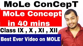 MoLE ConCepT in 40 mins : CBSE / ICSE : CHEMISTRY 