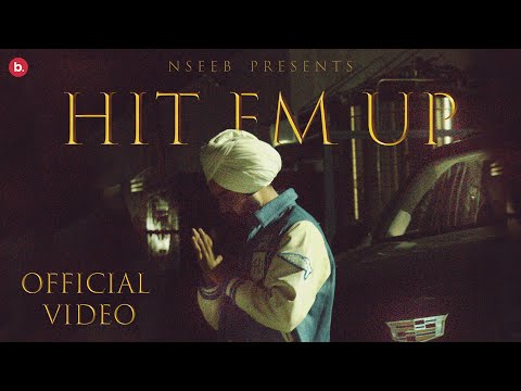Hit Em Up - Official Video | NseeB | Rupan Bal| Jxgga | Punjabi Hip Hop Song 2022