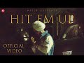Hit Em Up - Official Video | NseeB | Rupan Bal | Vitamin | Jxgga | Punjabi Hip Hop Song 2022