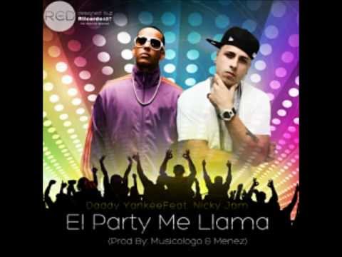 Daddy Yankee Ft Nicky Jam - El Party Me Llama (Original Music) 2012