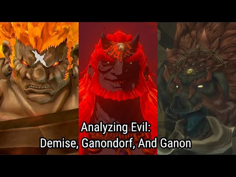 Analyzing Evil Remastered: Demise, Ganondorf, And Ganon From The Legend Of Zelda Series