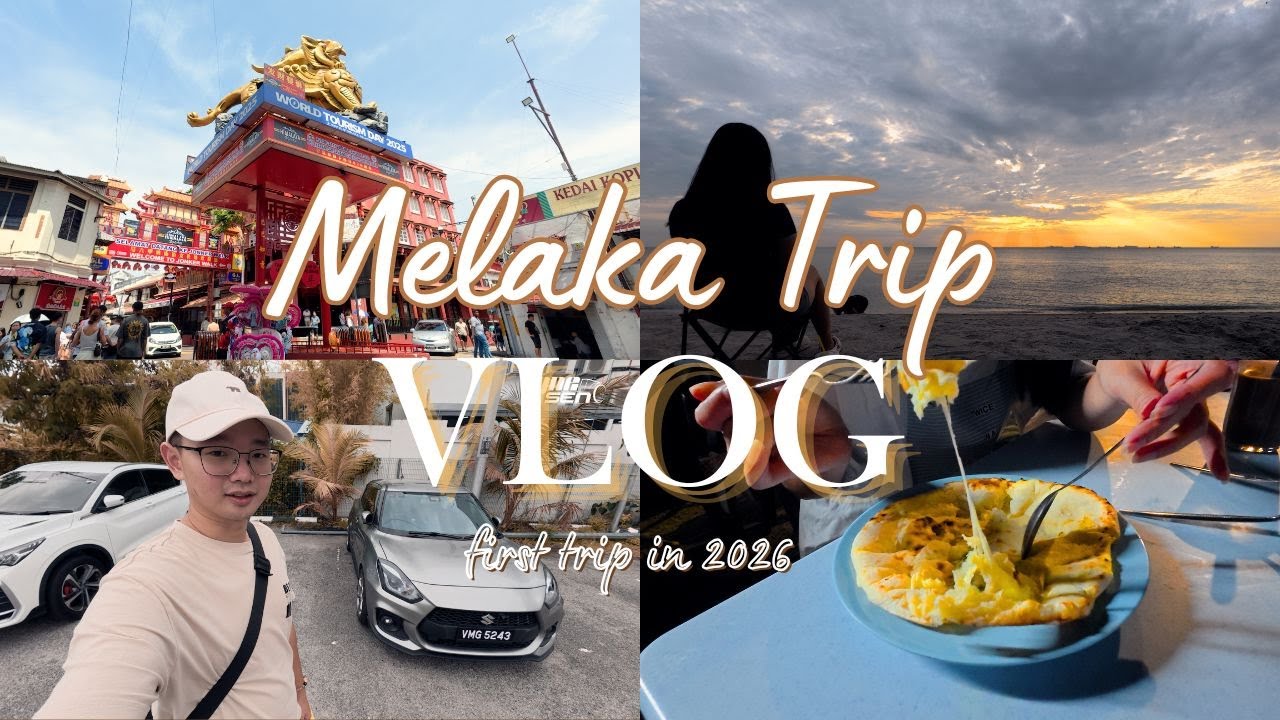 [VLOG] Melaka Trip in 2026_ 2026年我的2天1夜的马六甲旅游