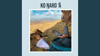 Ko ŋaro &#39;ā (feat. Exht)