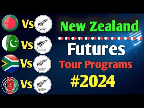 New Zealand Cricket Upcoming All Series Schedule 2024 || New Zealand Futures Tour Programs 2024
