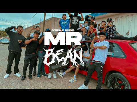 GEDEC & Cheva - Mr. Bean (Video Oficial)