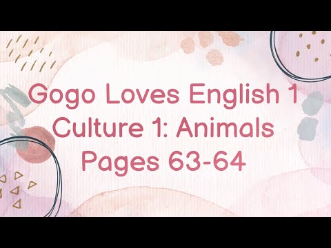 PRE STARTERS 2 | CULTURE 1: ANIMALS | PAGES 63-64