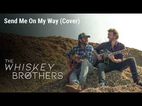 Send Me On My Way (Cover) | The Whiskey Brothers