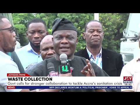 Waste collection: Government calls for stronger collaboration to tackle Accra's sanitation crisis