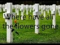 Where have all the flowers gone -The kingston trio(lyrics)