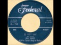 BILLY GAYLES with IKE TURNER'S KINGS OF RHYTHM - DO TIGHT BABY [Federal 12282] 1956