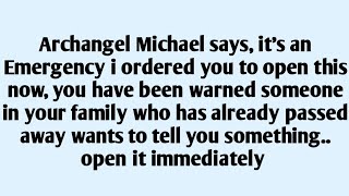 🧾Archangel Michael says, it's an Emergency i ordered you to open this now, you have been warned s..