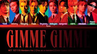 Download lagu [Karaoke Ver.] NCT 127 (엔씨티 127) 'gimme gimme' (10 Members ver.) [Color Coded Lyrics/Han/Rom/Eng] mp3