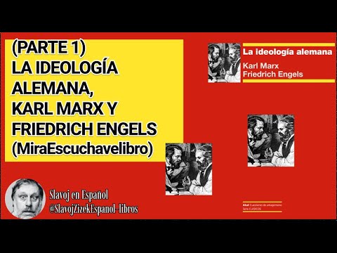 (Parte 1) La ideología alemana, Karl Marx y Friedrich Engels (Audiolibro)