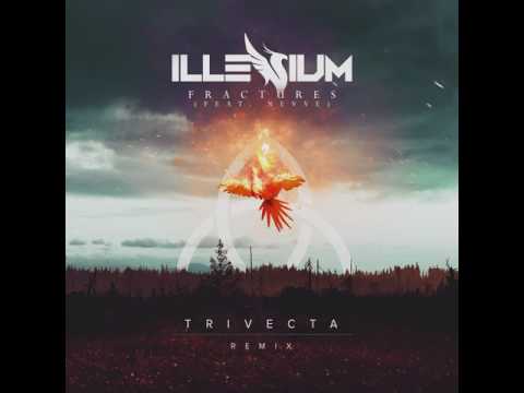 Illenium - Fractures (Trivecta Remix)