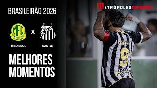 MIRASSOL X SANTOS | MELHORES MOMENTOS | 5ª RODADA BRASILEIRÃO