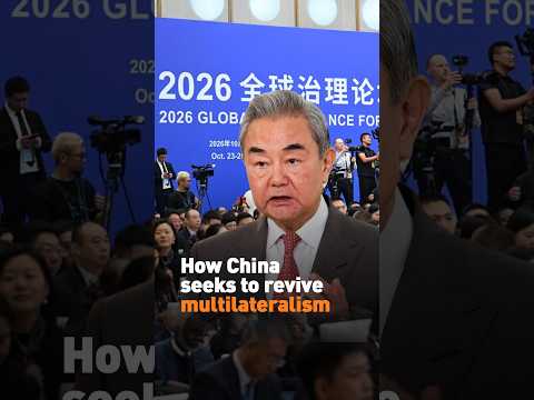 How China seeks to revive multilateralism