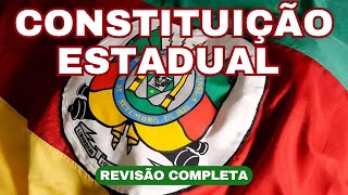 CONSTITUIÇÃO ESTADUAL - RIO GRANDE DO SUL 📚 REVISÃO COMPLETA 📚 #resumo #anki #concursopublico
