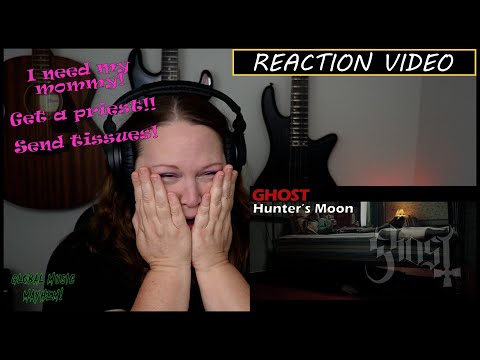 Ghost - Hunters Moon (Reaction Video)