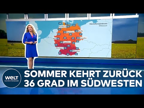 WETTER IN DEUTSCHLAND: Comeback Hitzewelle - Bis zu 36 Grad im Südwesten, Norden bleibt noch kühler