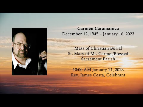 CARMEN CARAMANICA FUNERAL MASS, JAN. 21, 2023