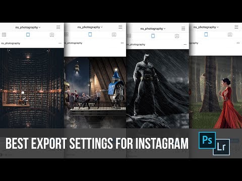 Best Export Settings for Instagram | Photoshop and Lightroom