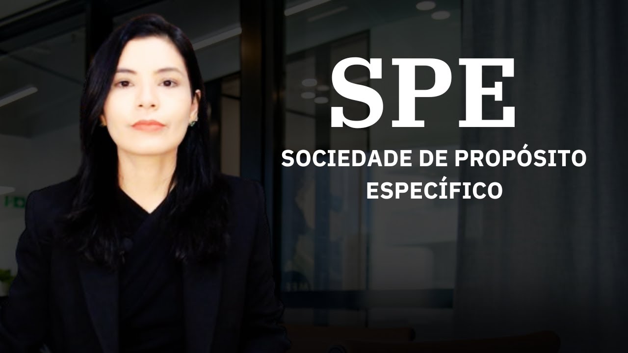 Sociedade de Propósito Específico - SPE