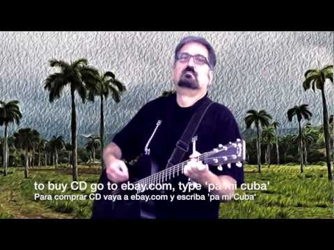 Patria- Cuban song by singer-songwriter Xavier Calvera